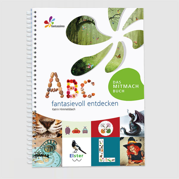 ABC fantasievoll entdecken - Buchstaben lernen • ABC lernen