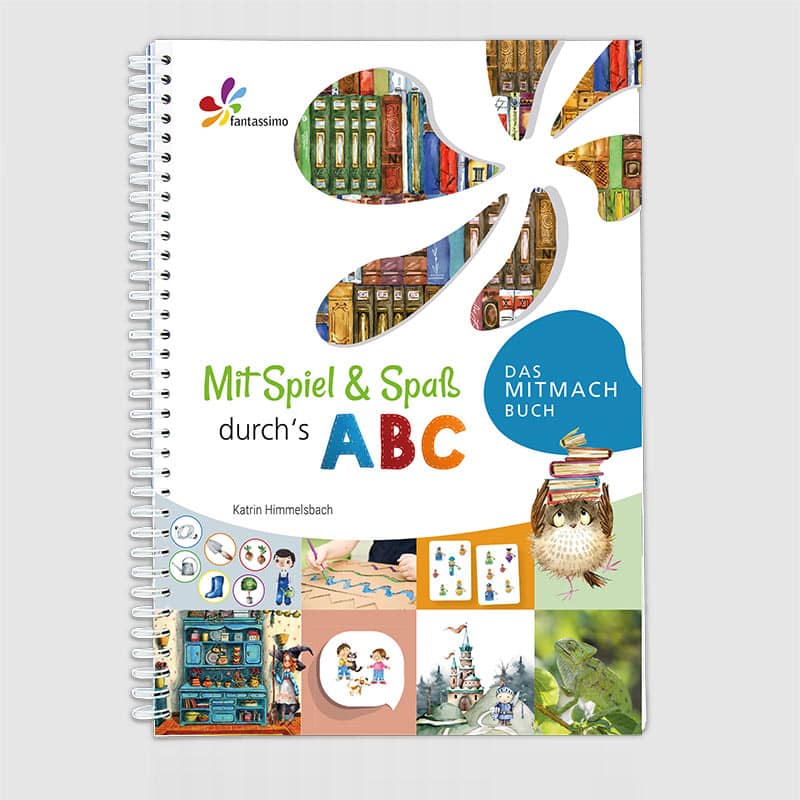 Mit Spiel & Spaß durch's ABC - Buchstabeneinführung im Unterricht oder zu Hause